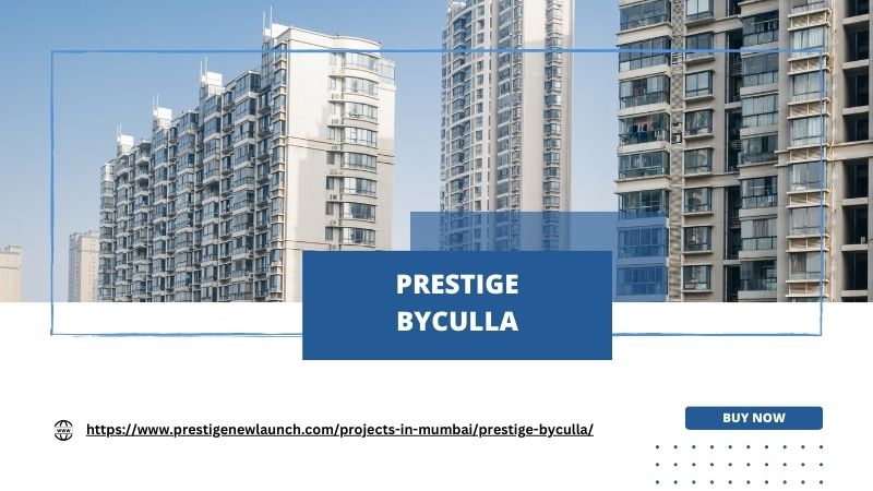 Prestige Byculla Mumbai, Prestige Byculla Mumbai Price, Prestige Upcoming Project in Byculla, Prestige Byculla Project, Prestige Project Byculla, New Launch Prestige Byculla