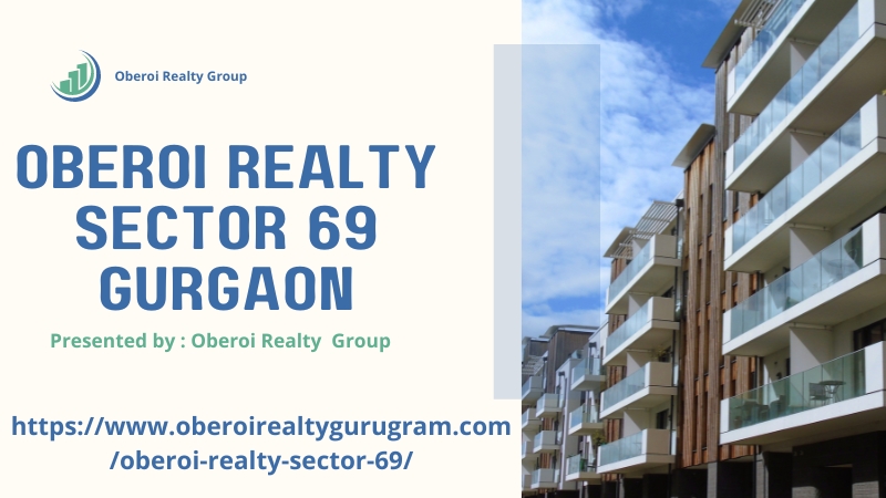 Oberoi realty Sector 69 Gurgaon