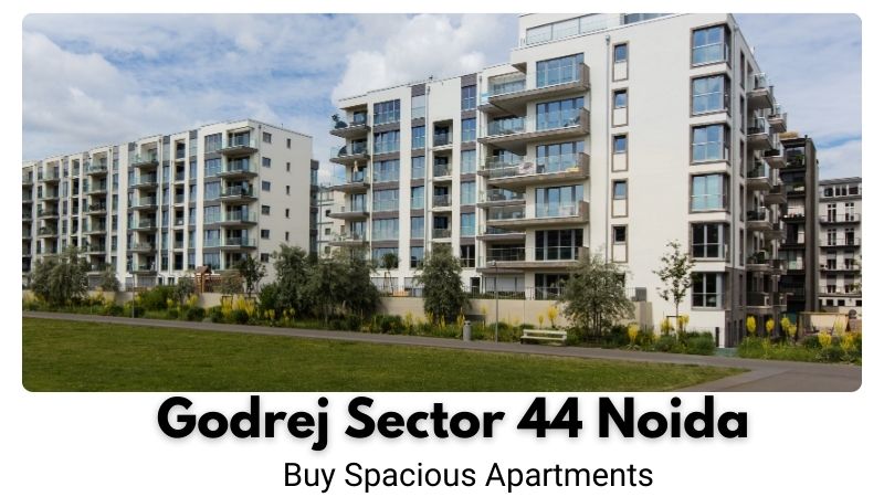 Godrej Sector 44 Noida