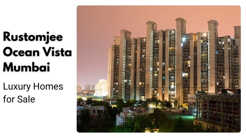 Rustomjee Ocean Vista Mumbai