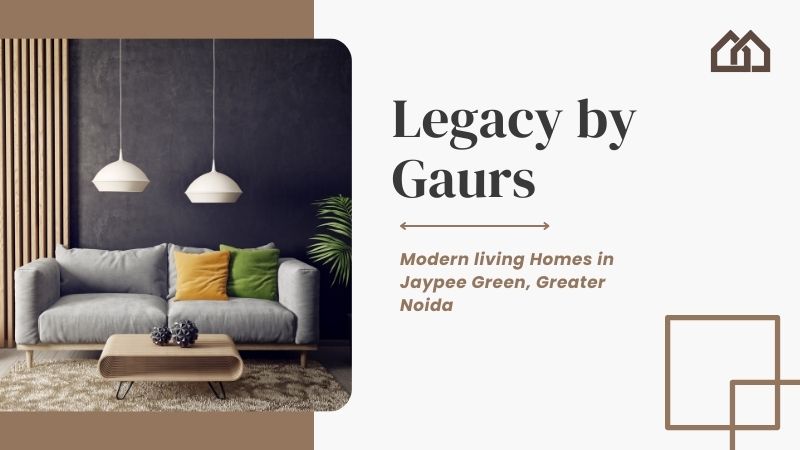 Legacy By Gaurs